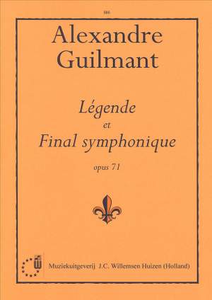 Alexandre Guilmant: Legende & Final Symphonique