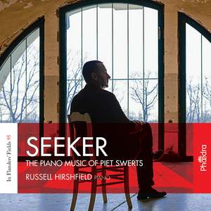 Seeker: The Piano Music of Piet Swerts