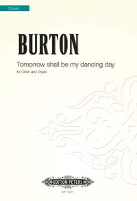 Burton, James: Tomorrow shall be my dancing day