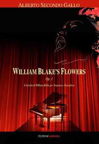 Secondo Gallo, A: William Blake's Flowers op. 1