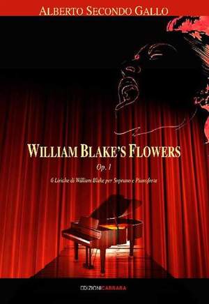 Secondo Gallo, A: William Blake's Flowers op. 1