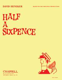 Heneker, David: Half a Sixpence (vocal score) (original)