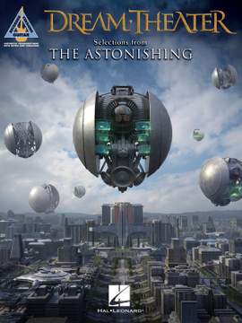 Dream Theater – Selections from The Astonishing (GTAB)