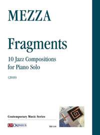Mezza, V: Fragments