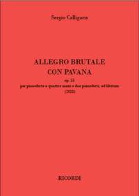 Sergio Calligaris: Allegro Brutale con Pavana op. 55