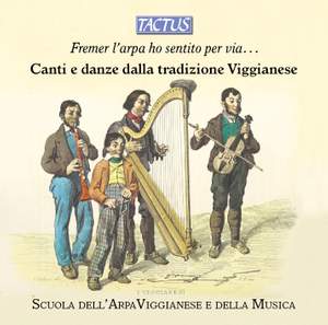 Fremer l’arpa ho sentito per via…