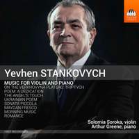 Stankovych: Music for Violin and Piano