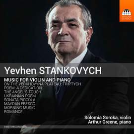 Stankovych: Music for Violin and Piano