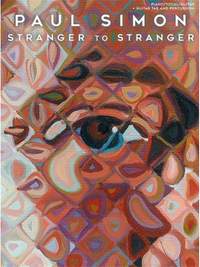 Paul Simon: Stranger To Stranger