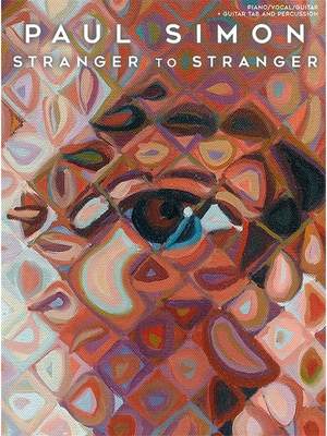Paul Simon: Stranger To Stranger