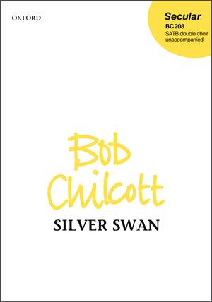 Chilcott, Bob: Silver swan