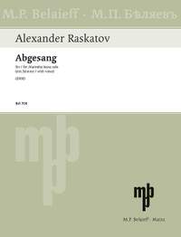 Raskatov, A: Abgesang