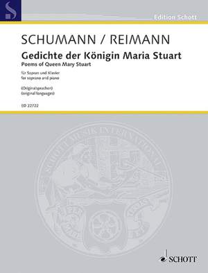 Schumann, R: Poems of Queen Mary Stuart op. 135