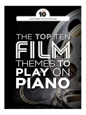 The Top Ten Film Themes To Play On Piano