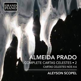 Almeida Prado: Cartas Celestes, Vol. 2
