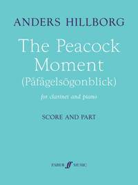 Hillborg, Anders: Peacock Moment, The (clarinet and piano)