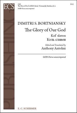 Dmitry Stepanovych Bortniansky: The Glory of Our God (Kol' slaven)