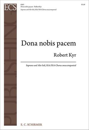 Robert Kyr: Dona nobis pacem