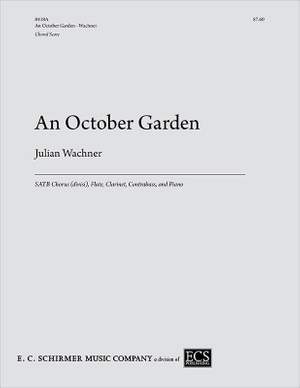 Julian Wachner: An October Garden