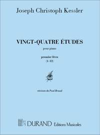 Joseph Christoph Kessler: 24 Etudes Vol. 1 Piano