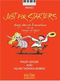 Philip Ledger & Hilary Tadman-Robins: Just for starters