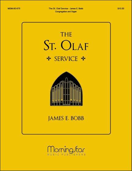 James E. Bobb: The St. Olaf Service