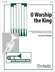 Samuel Metzger: O Worship the King
