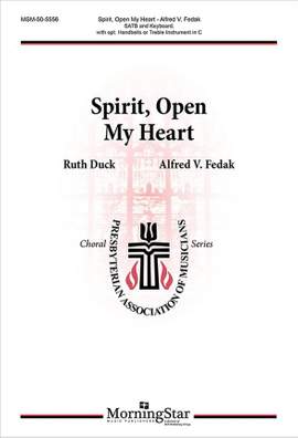 Alfred V. Fedak: Spirit, Open My Heart