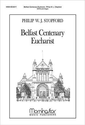 Philip W. J. Stopford: Belfast Centenary Eucharist