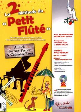 Annick Sarrien Perrier_Catherine Baert: La 2ème (deuxième) Méthode du Tout Petit Fluté