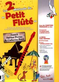 Annick Sarrien Perrier_Catherine Baert: La 2ème (deuxième) Méthode du Tout Petit Fluté