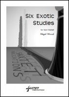 Nigel Wood: Six Exotic Studies (Clarinet)