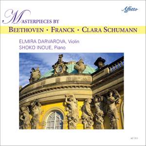 Clara Schumann, Beethoven & Franck: Works for Violin & Piano