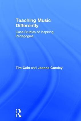 Teaching Music Differently: Case Studies of Inspiring Pedagogies
