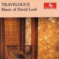 Travelogue: Music of David Loeb