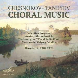 Chesnokov, Taneyev: Choral Music
