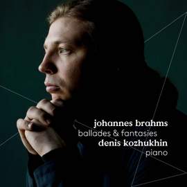 Brahms: Ballades and Fantasies