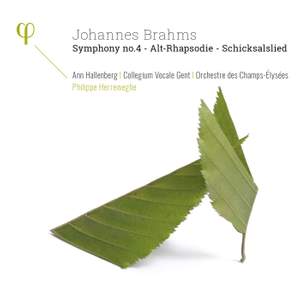 Brahms: Symphony No. 4, Alto Rhapsody & Schicksalslied