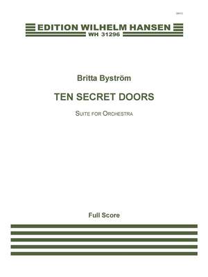 Britta Byström: Ten Secret Doors - Suite For Orchestra