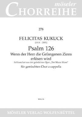 Kukuck, F: Psalm 126: Wenn der Herr die Gefangenen Zions erlösen wird