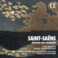 Saint-Saëns: Mélodies avec Orchestre