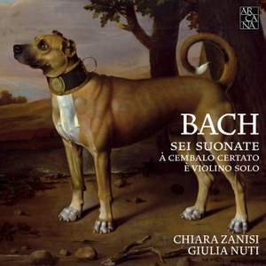 JS Bach: Sei Suonate À Cembalo Certato E Violino Solo