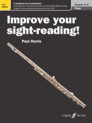Harris, Paul: Improve your sight-reading! Flute 6-8