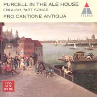 Purcell in the Ale House - English Part Songs & Lute Songs