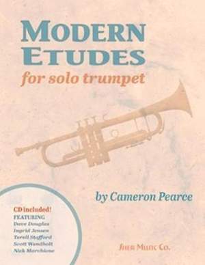 Pearce, Cameron: Modern Etudes for Solo Trumpet (with CD)
