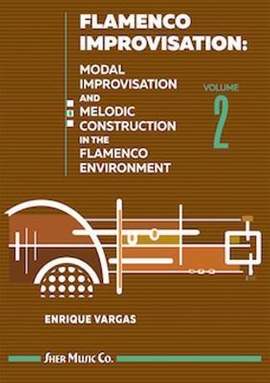 Vargas, Enrique: Flamenco Improvisation Volume 2