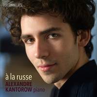 à la russe: Russian Piano Music