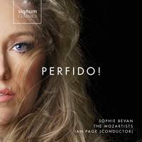 Perfido! Concert-arias by Mozart, Haydn and Beethoven