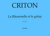 Criton, Pascale: La Ritournelle et le Galop