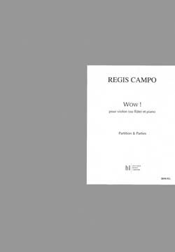 Campo, Regis: Wow !